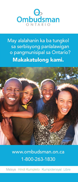 Link to Do you have a concern about a provincial or municipal service in Ontario? Tagalog brochure