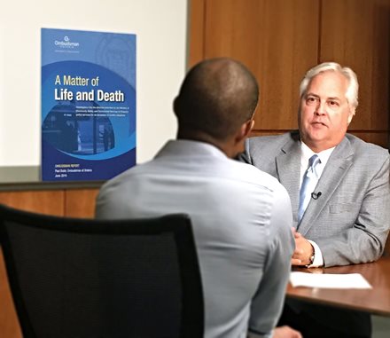 A CBC journalist interviewing the Ombudsman about the A Matter of Life and Death report