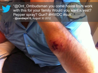 Tweet: "@ont_ombudsman you come home from work with this for your family Would you want a vest? Pepper spray? Gun? #HWDC #suit" @zandwyk15, August 30, 2012