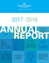 Cover of the Ombudsman Ontario's 2017-2018 Annual report